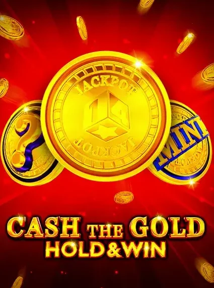 Cash The Gold Hold And Win Slot online at Golden Mister